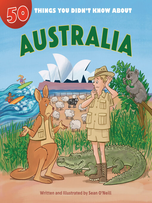 Title details for 50 Things You Didn't Know about Australia by Sean O'Neill - Available